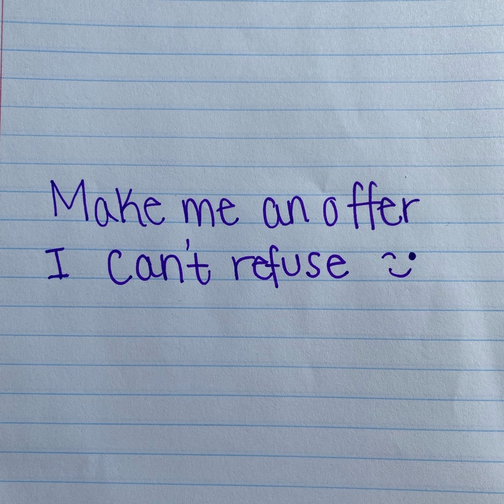 Don't be afraid to make an offer!